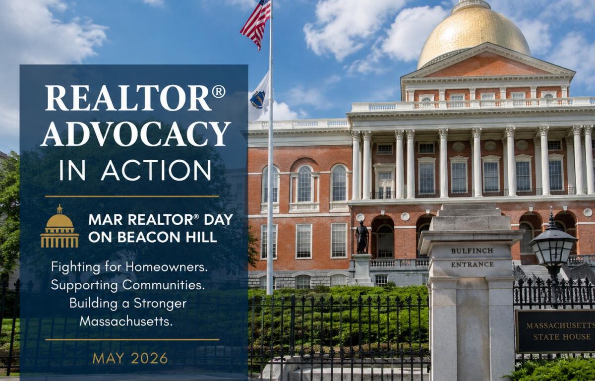 Blue promotional banner on the Massachusetts State House reads 'REALTOR ADVOCACY IN ACTION' for MAR Realtor Day, May 2026, Beacon Hill.