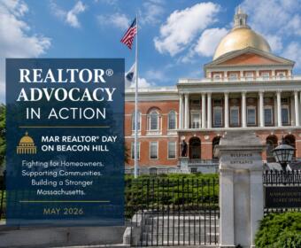 Blue promotional banner on the Massachusetts State House reads 'REALTOR ADVOCACY IN ACTION' for MAR Realtor Day, May 2026, Beacon Hill.